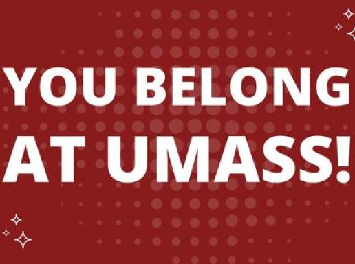 You Belong at UMass